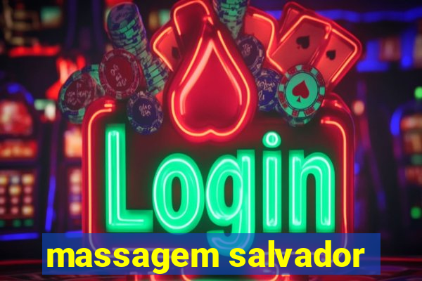 massagem salvador